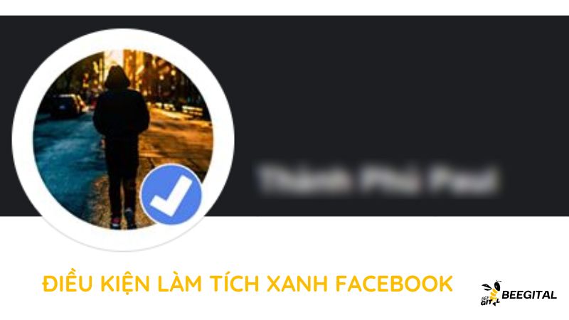 dieu-kien-lam-tich-xanh-facebook